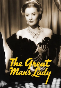The Great Man's Lady (1942)