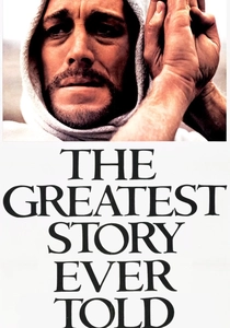 The Greatest Story Ever Told (1965)