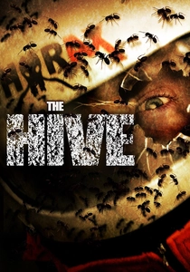 The Hive (2008)