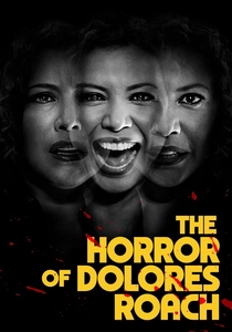 The Horror of Dolores Roach (2023)