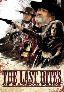 The Last Rites of Ransom Pride (2010)