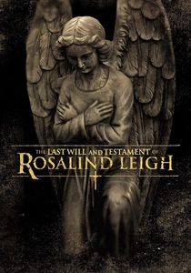 The Last Will and Testament of Rosalind Leigh (2012)