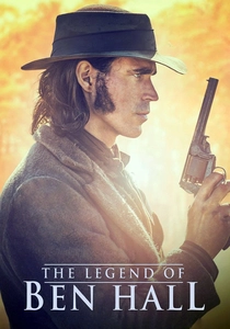 The Legend of Ben Hall (2016)