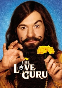 The Love Guru (2008)