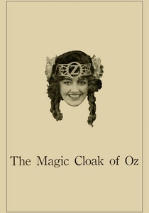 The Magic Cloak of Oz (1914)