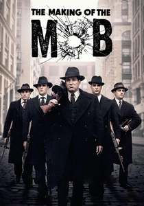 The Making of the Mob (2015)
