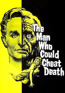 The Man Who Could Cheat Death (1959)