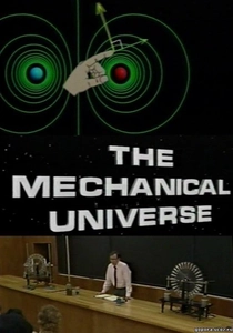 The Mechanical Universe (1985)