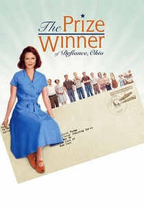 The Prize Winner of Defiance, Ohio (2005)