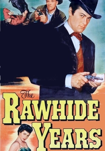 The Rawhide Years (1955)