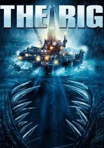 The Rig (2010)