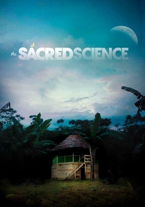 The Sacred Science (2011)