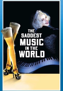 The Saddest Music in the World (2003)