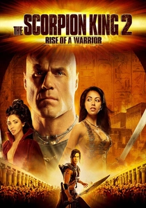 The Scorpion King 2: Rise of a Warrior (2008)