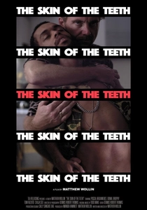 The Skin of the Teeth (2018)