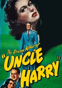 The Strange Affair of Uncle Harry (1945)