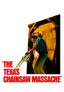 The Texas Chain Saw Massacre (1974)