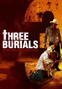 The Three Burials of Melquiades Estrada (2005)