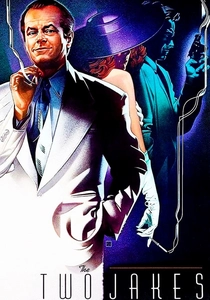 The Two Jakes (1990)