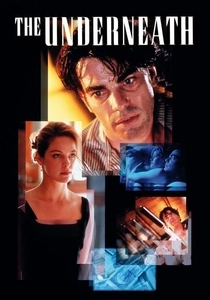The Underneath (1995)