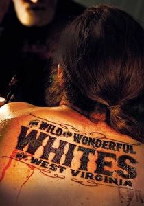The Wild and Wonderful Whites of West Virginia (2009)