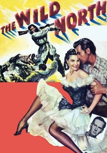 The Wild North (1952)