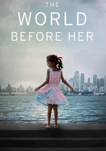 The World Before Her (2012)