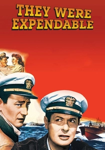 They Were Expendable (1945)