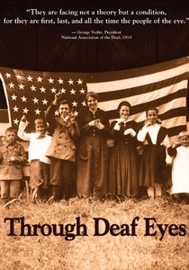 Through Deaf Eyes (2007)