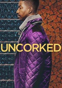 Uncorked (2020)