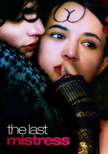 The Last Mistress (2007)