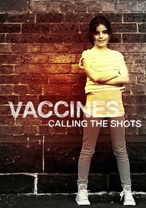 Vaccines: Calling the Shots (2014)