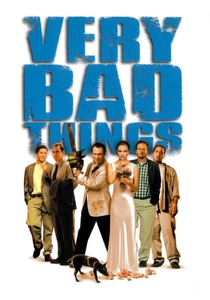 Very Bad Things (1998)