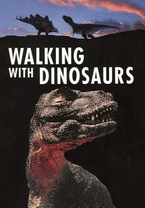 Walking with Dinosaurs (1999)