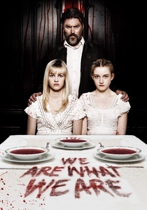 We Are What We Are (2013)