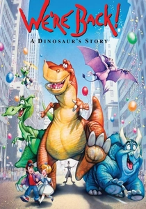 We're Back! A Dinosaur's Story (1993)