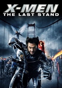 X-Men: The Last Stand (2006)