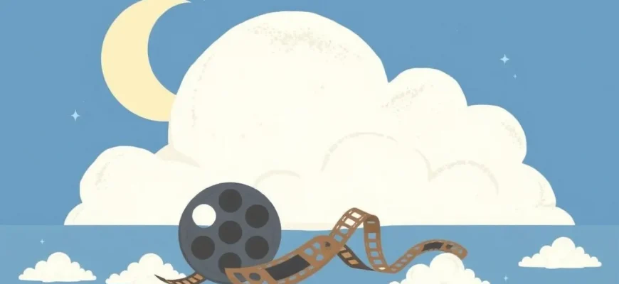 10 Films to Help You Sleep 10 Films to Help You Sleep