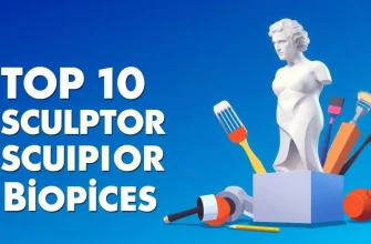 Top 10 Sculptor Biopics to Inspire Your Artistic Soul Top 10 Sculptor Biopics to Inspire Your Artistic Soul