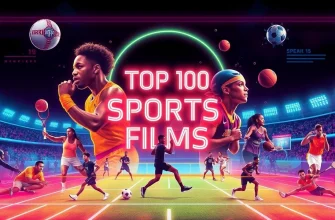 Top 100 Sports Films: A Cinematic Journey Through Athletic Excellence