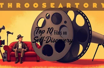 Films That Inspire Self-Discovery Films That Inspire Self-Discovery