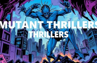 Top 10 Thrilling Mutant Movies
