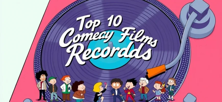 Laugh Your Way to the Top: 10 Comedy Films About Records Laugh Your Way to the Top: 10 Comedy Films About Records