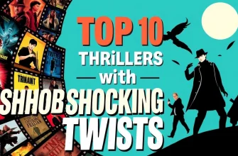10 Thrillers with Unforgettable Twists 10 Thrillers with Unforgettable Twists