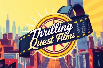 Top 10 Thrilling Quest Films