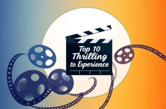 Thrilling Films That Will Make You Feel Every Emotion