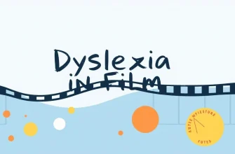 Films About Dyslexia: A Curated Selection