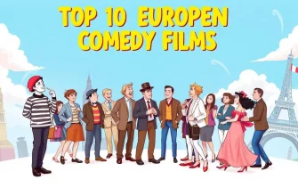 Top 10 European Comedy Films You Must Watch Top 10 European Comedy Films You Must Watch