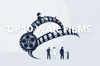 Top 10 War Films to Watch