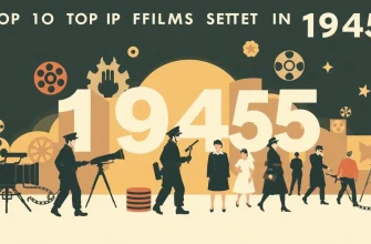 Films Set in 1945: A Cinematic Journey